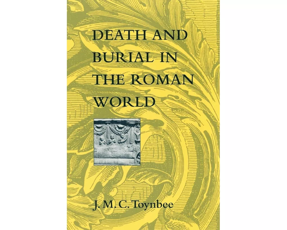 Death and Burial in the Roman World