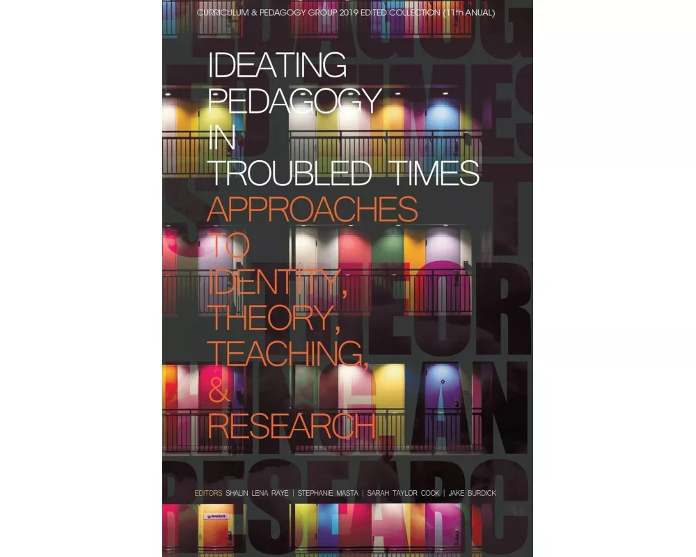 Ideating Pedagogy in Troubled Times