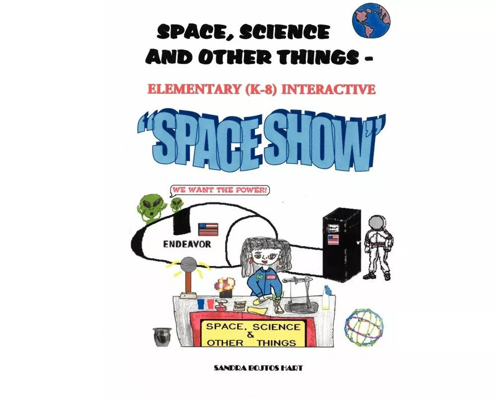 Space, Science & Other Things - Elementary (K-8) Interactive Space Show