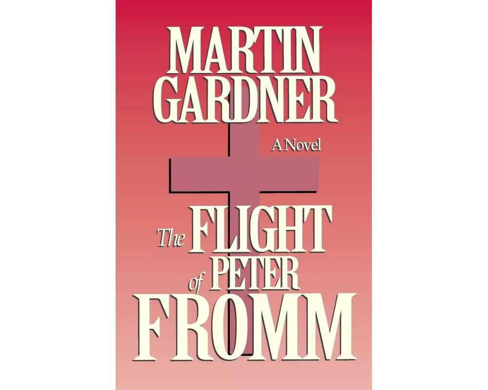 The Flight of Peter Fromm