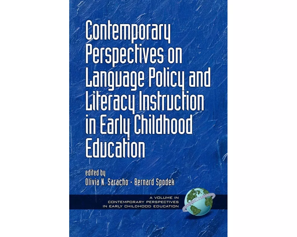 Contemporary Perspectives on Language Policy and Literacy Instruction in Early Childhood Education (PB)