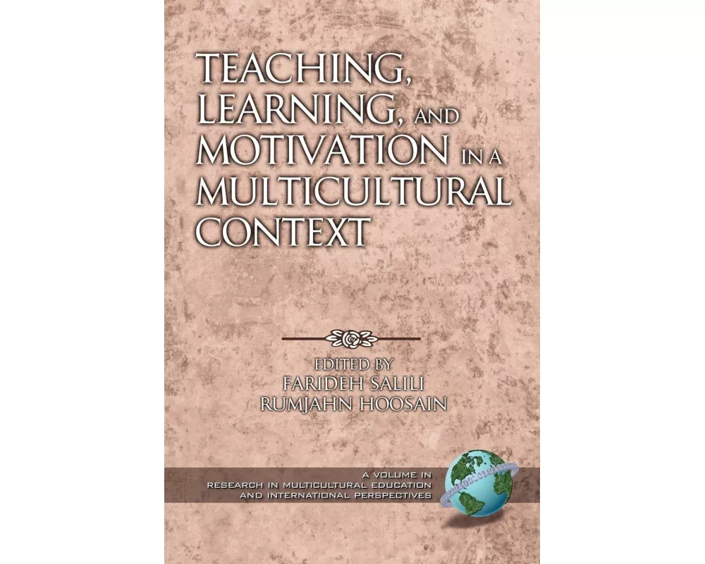Teaching, Learning, and Motivation in a Multicultural Context (PB)