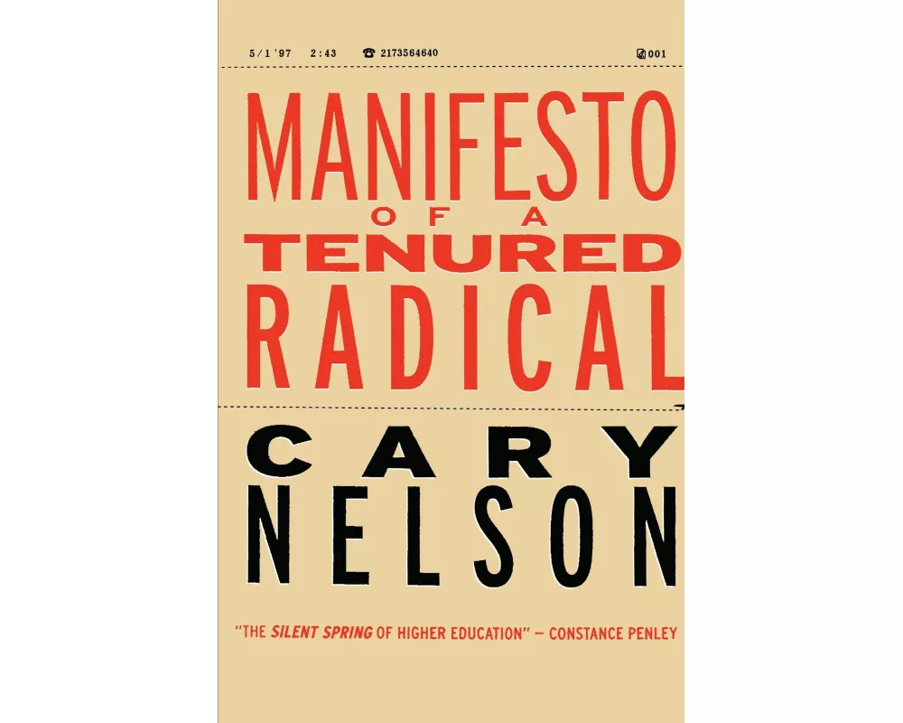 Manifesto of a Tenured Radical