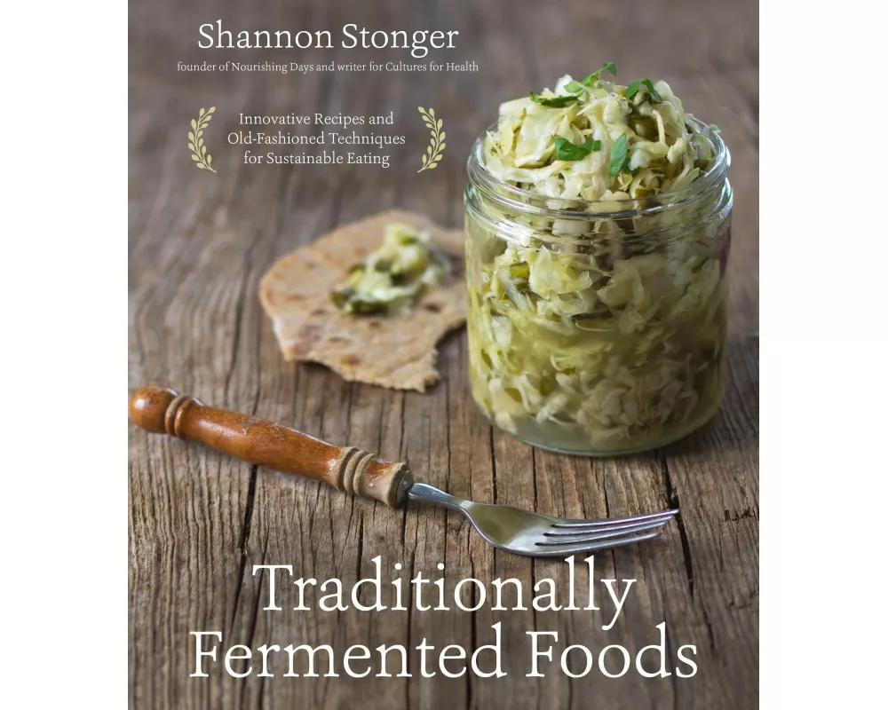 Traditionally Fermented Foods