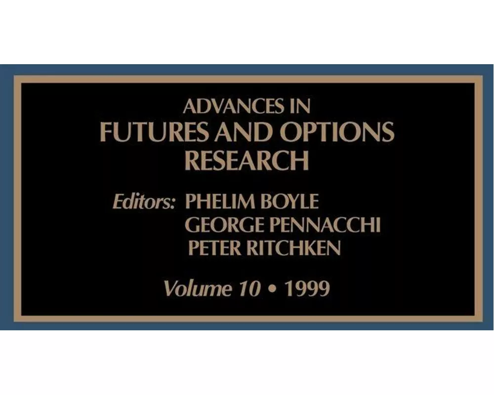 Advances in Futures and Options Research