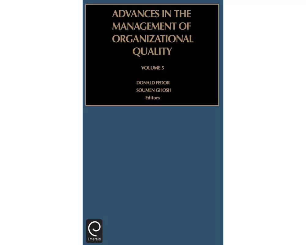Advances in the Management of Organizational Quality
