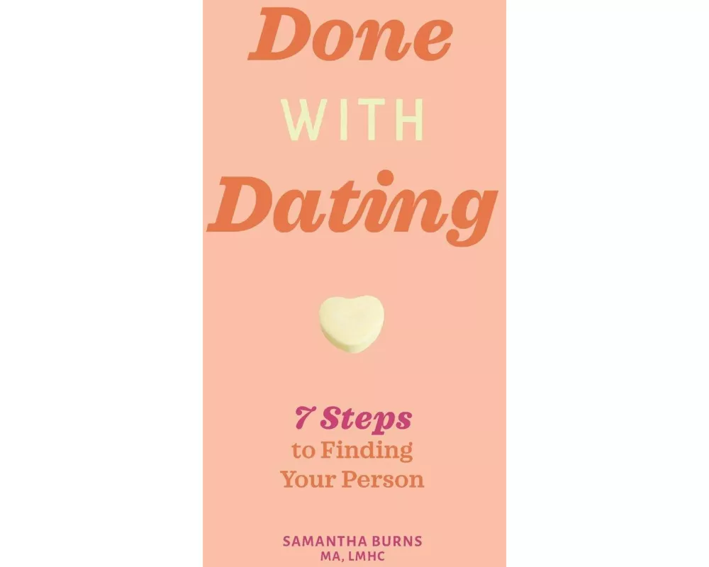 Done with Dating