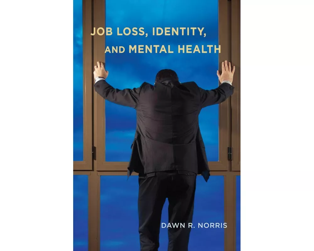 Job Loss, Identity, and Mental Health