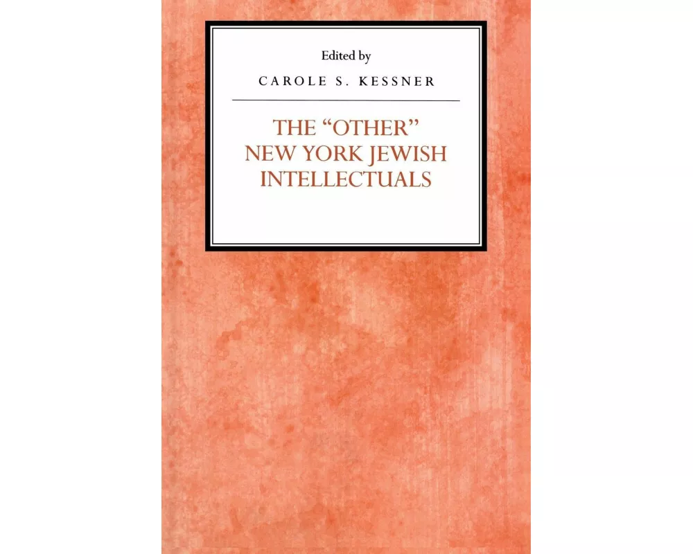 The Other New York Jewish Intellectuals