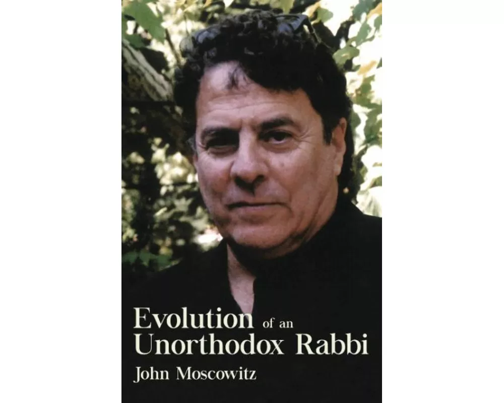 Evolution of an Unorthodox Rabbi