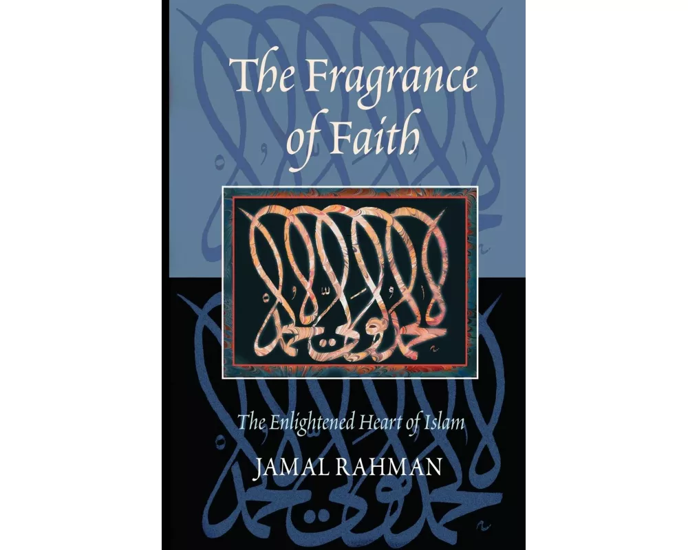 The Fragrance of Faith