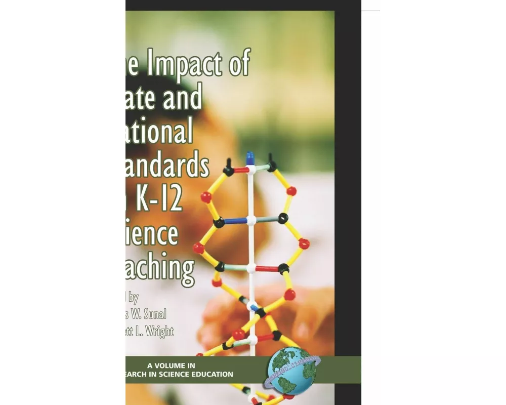 The Impact of State and National Stardards on K-12 Science Technology (Hc)