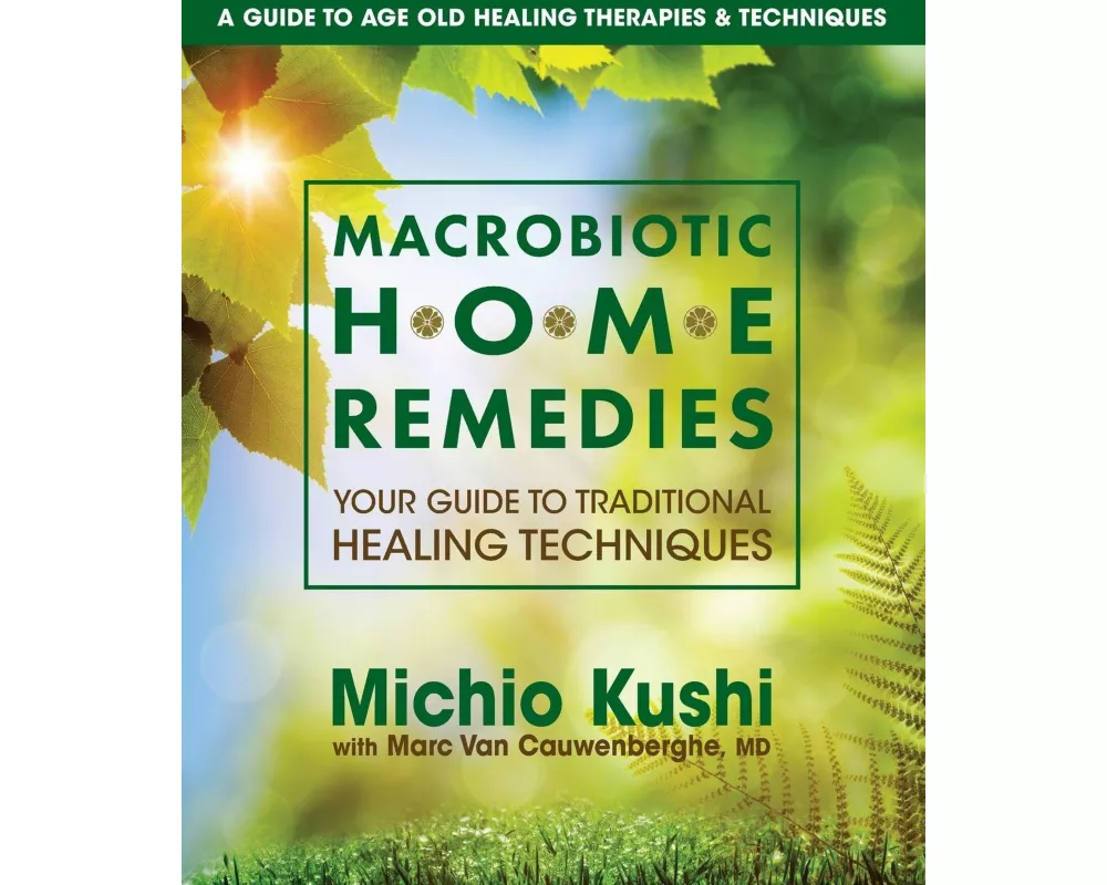 Macrobiotic Home Remedies