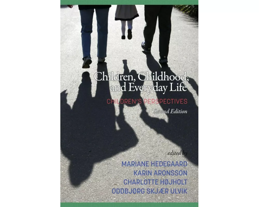 Children, Childhood, and Everyday Life