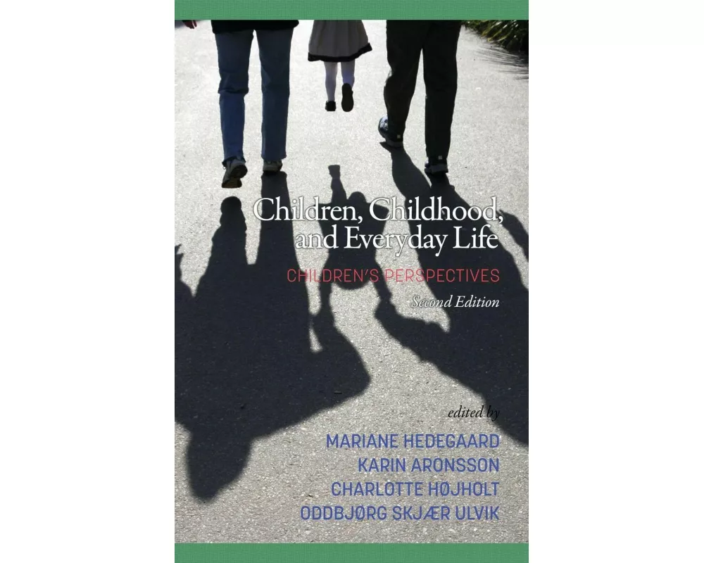 Children, Childhood, and Everyday Life
