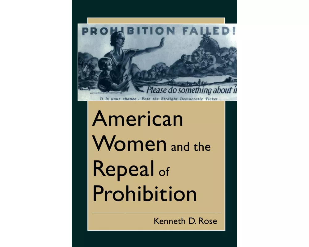 American Women and the Repeal of Prohibition