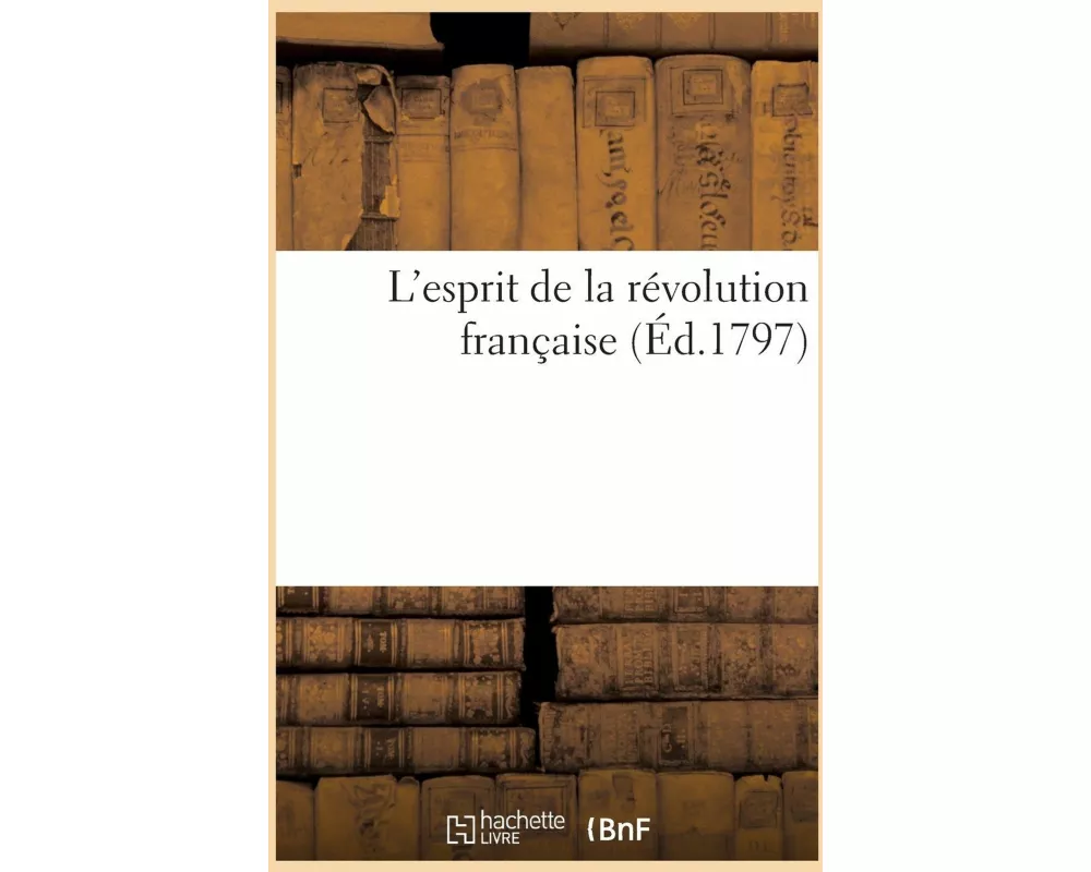 L'esprit de la révolution française
