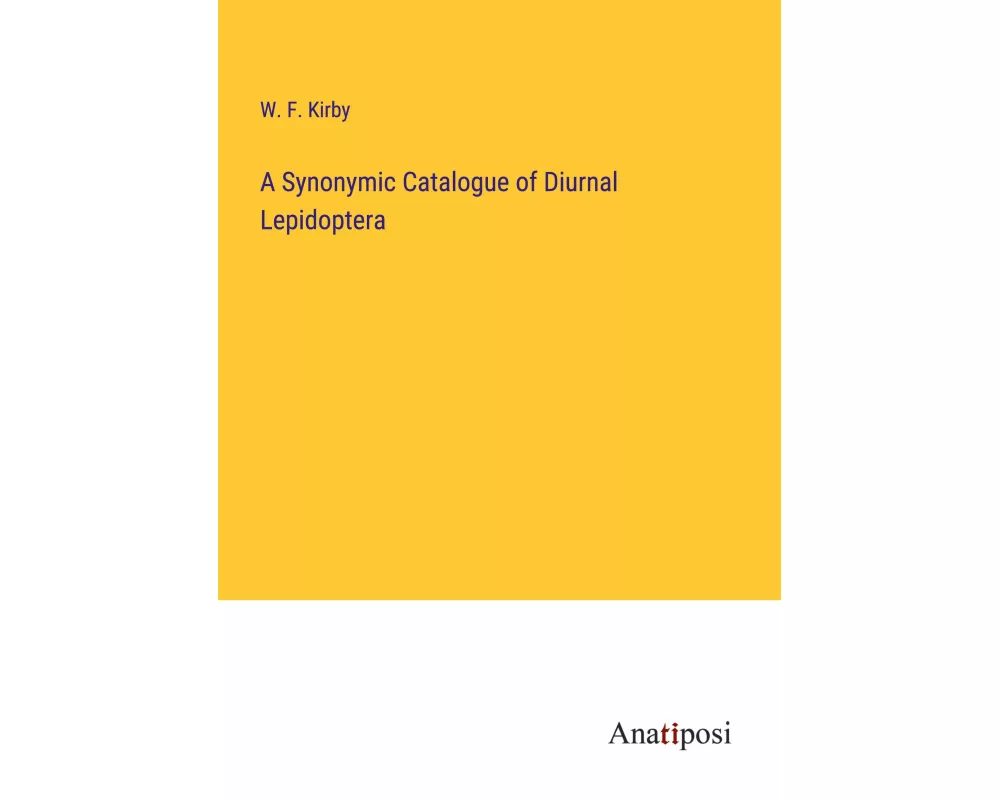 A Synonymic Catalogue of Diurnal Lepidoptera