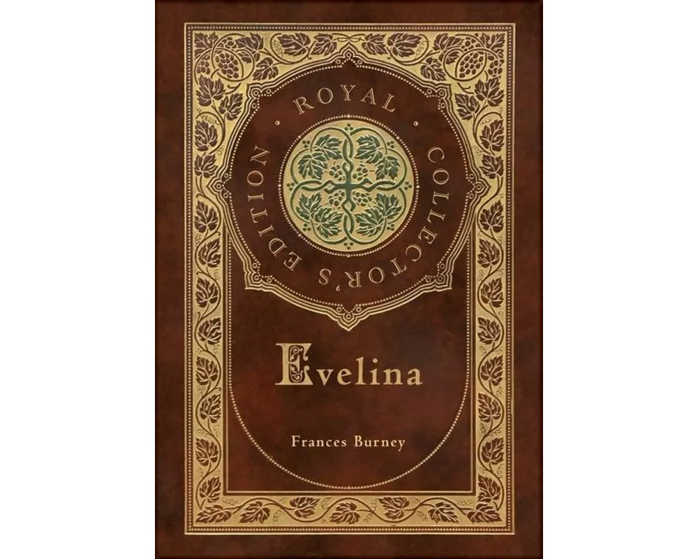 Evelina (Royal Collector's Edition) (Case Laminate Hardcover with Jacket)