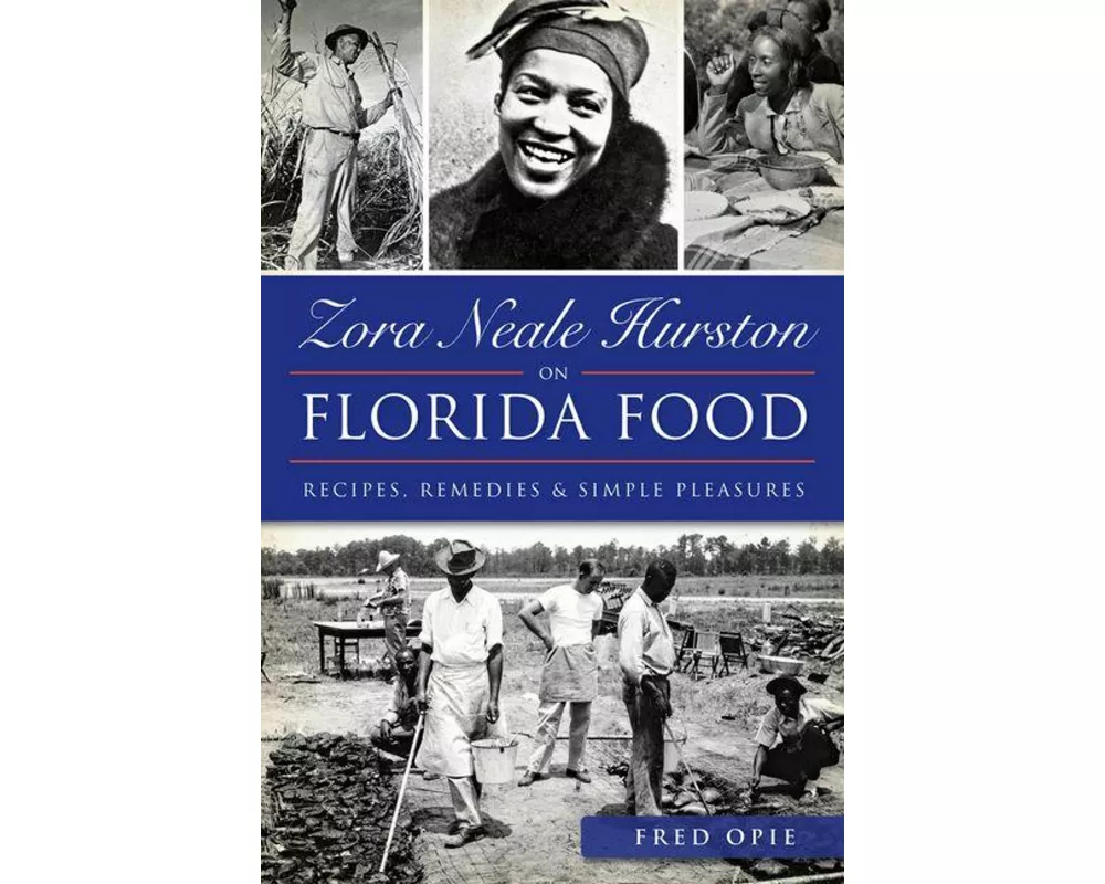 Zora Neale Hurston on Florida Food