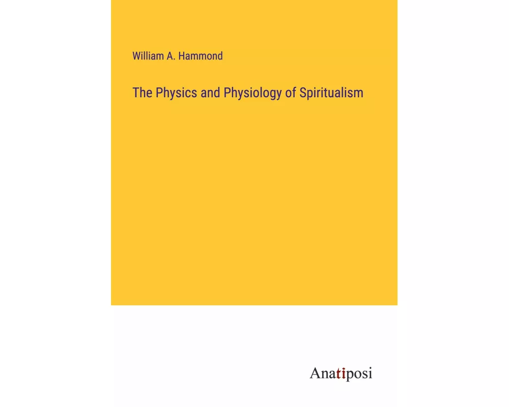 The Physics and Physiology of Spiritualism