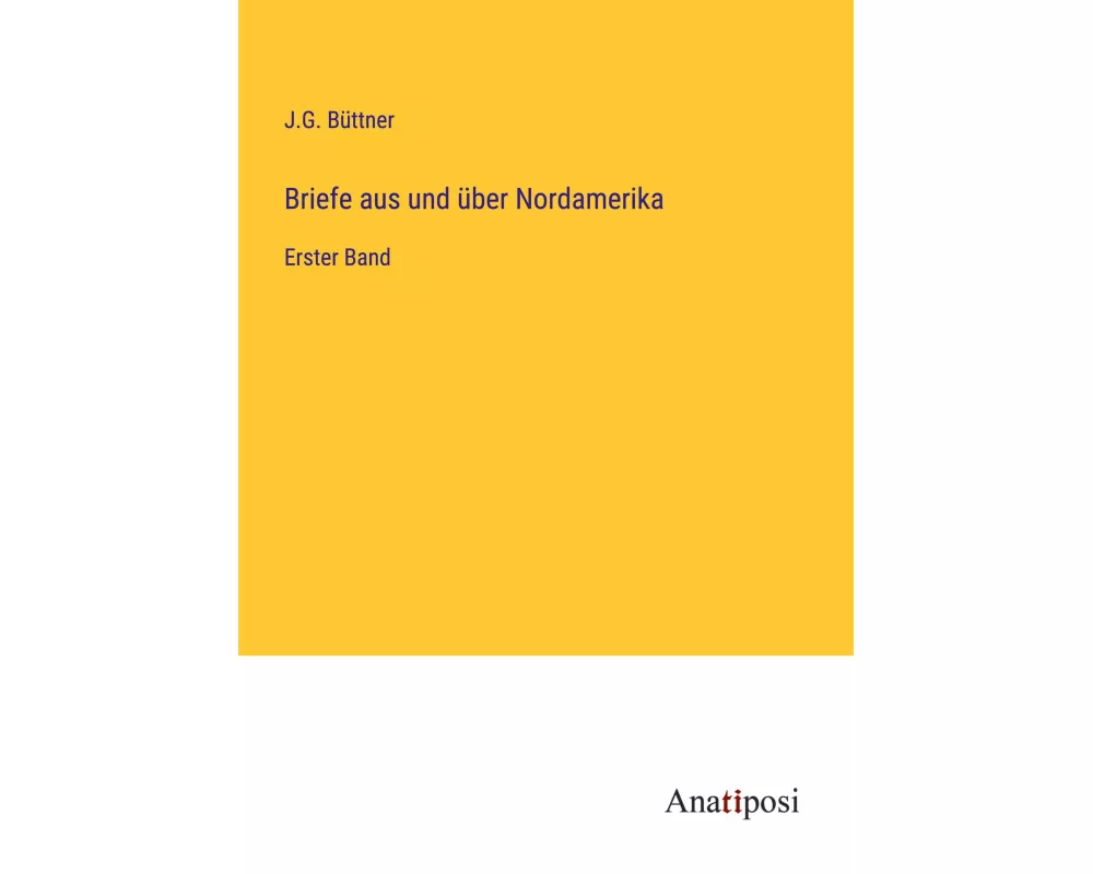 Briefe aus und über Nordamerika