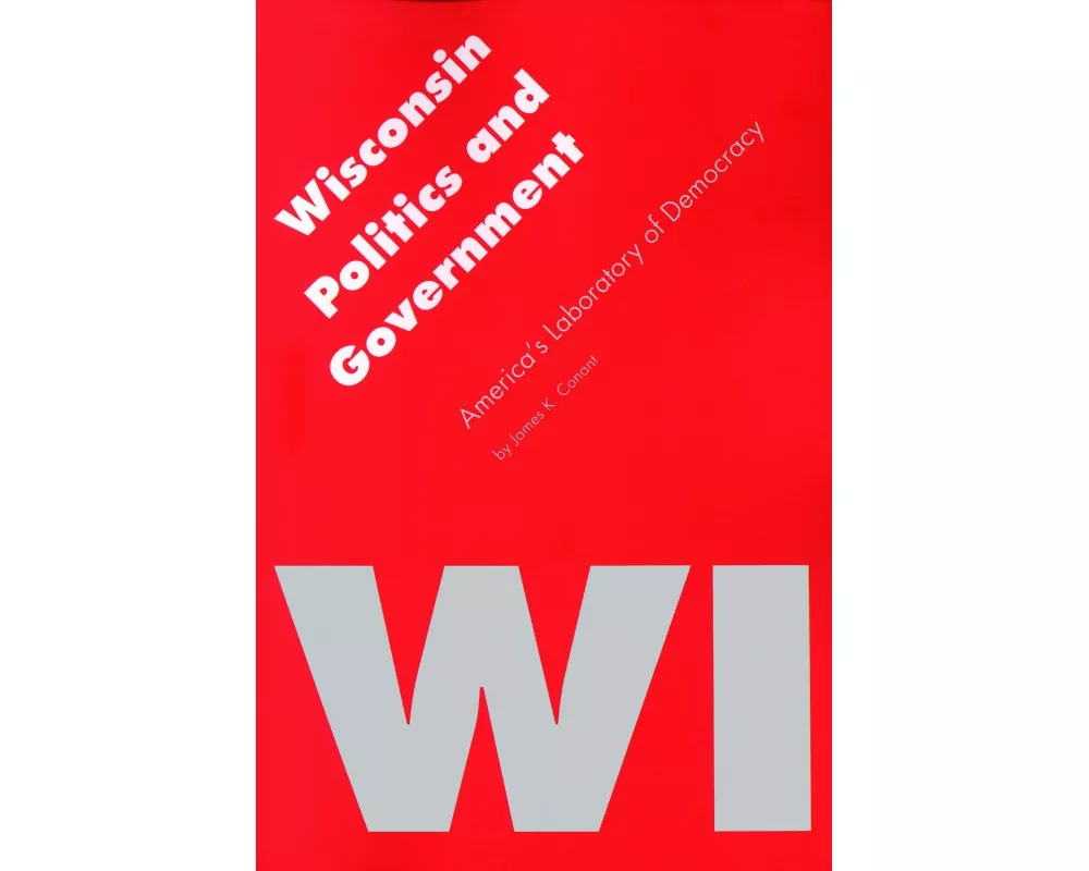 Wisconsin Politics and Government