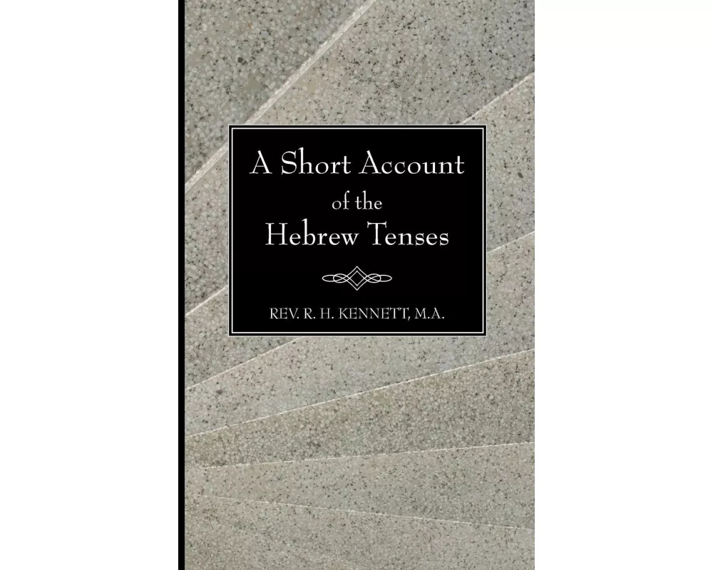 A Short Account of the Hebrew Tenses