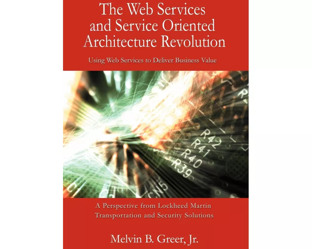 The Web Services and Service Oriented Architecture Revolution