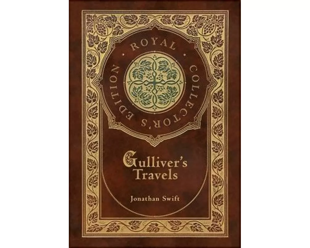 Gulliver's Travels (Royal Collector's Edition) (Case Laminate Hardcover with Jacket)