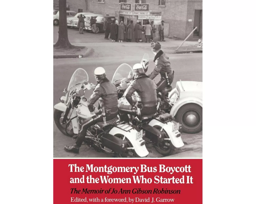 The Montgomery Bus Boycott and the Women Who Started It