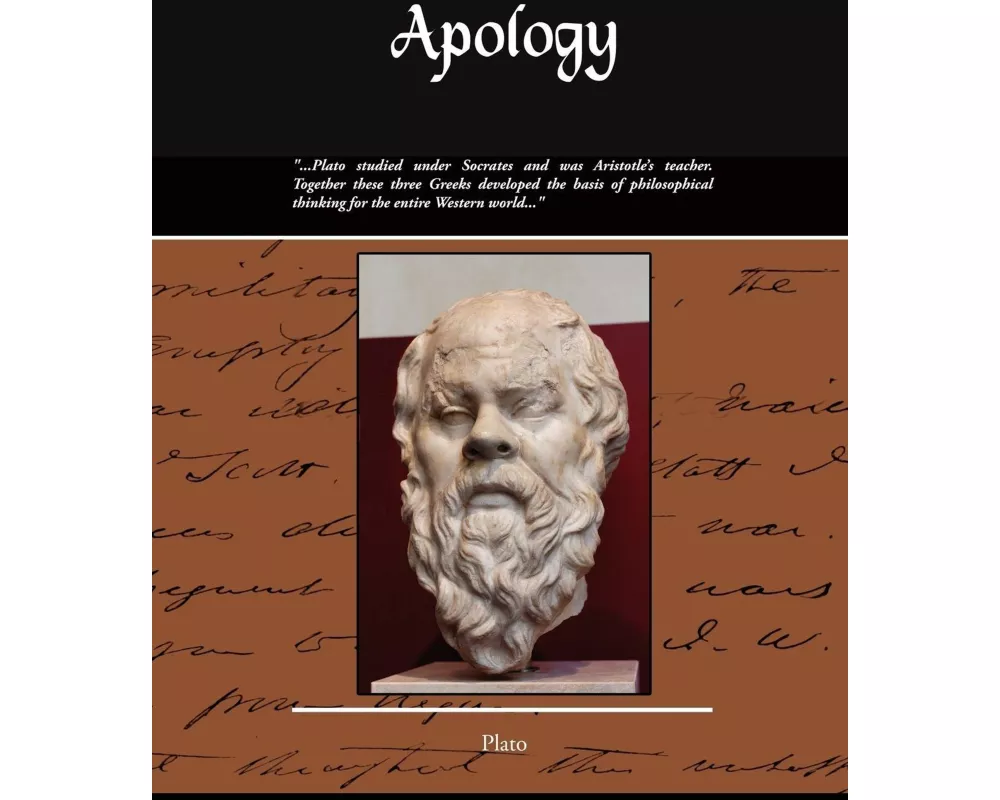 Apology - Also Known as the Death of Socrates