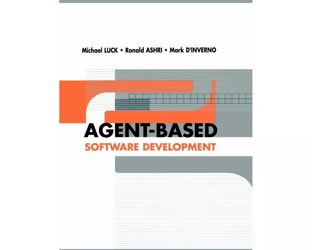 Agent-Based Software Development