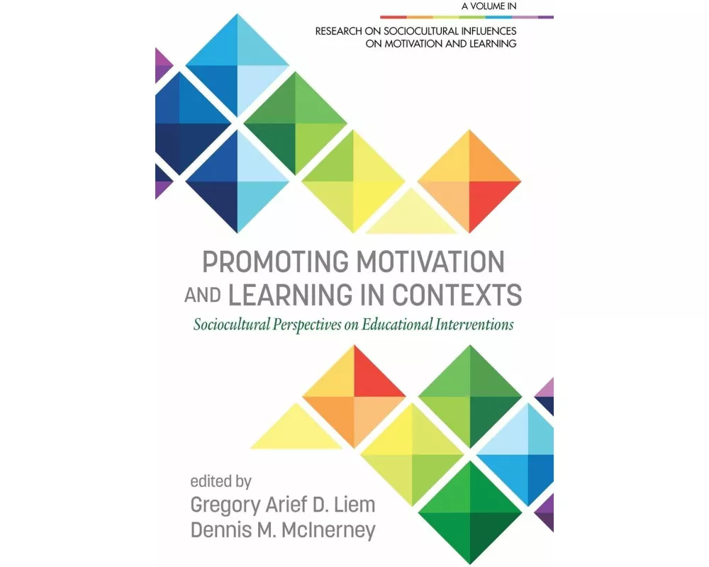 Promoting Motivation and Learning in Contexts