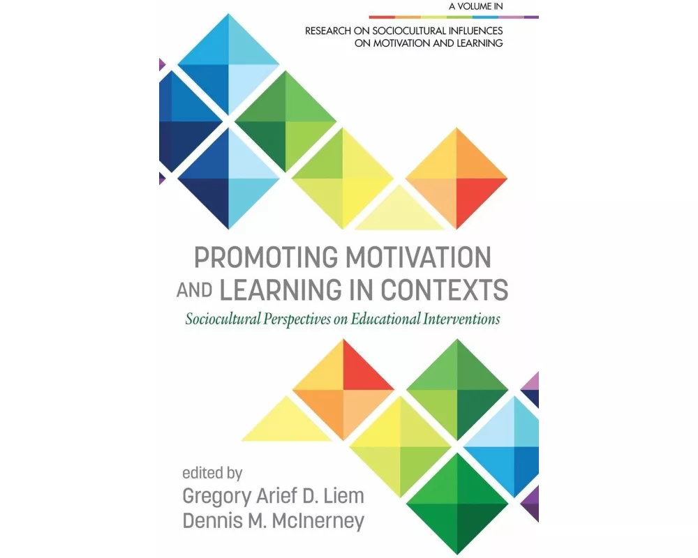 Promoting Motivation and Learning in Contexts