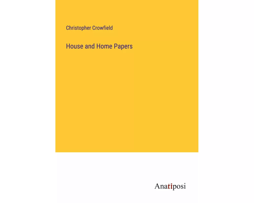 House and Home Papers