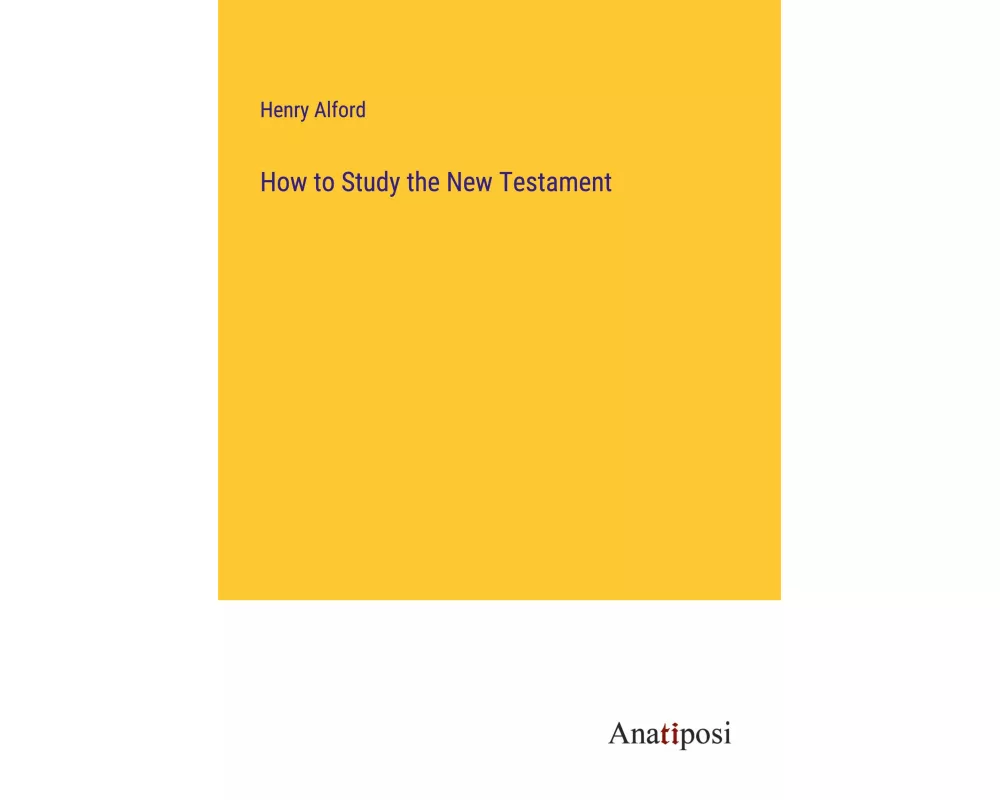 How to Study the New Testament