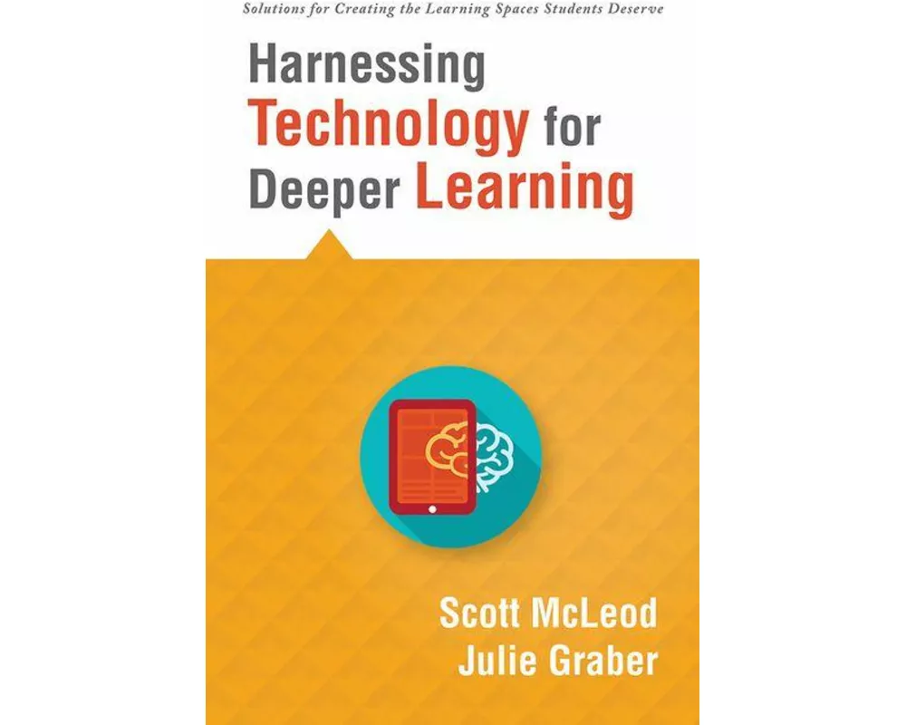 Harnessing Technology for Deeper Learning