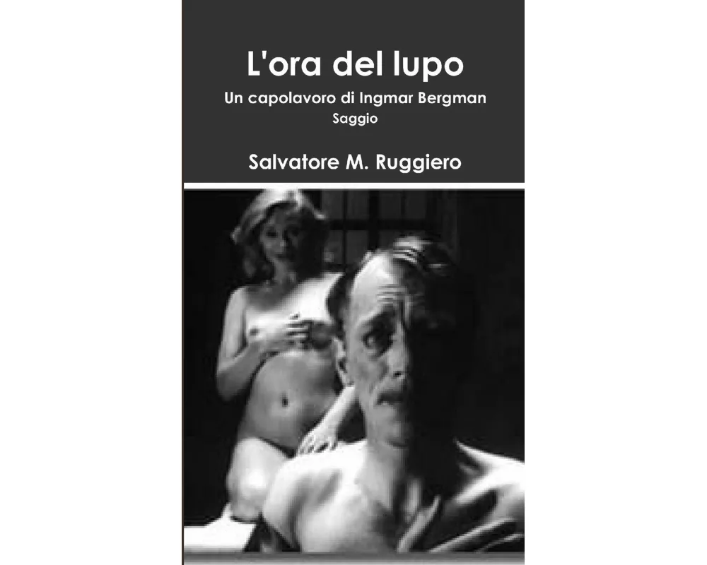 L'ORA DEL LUPO - Un capolavoro di Ingmar Bergman