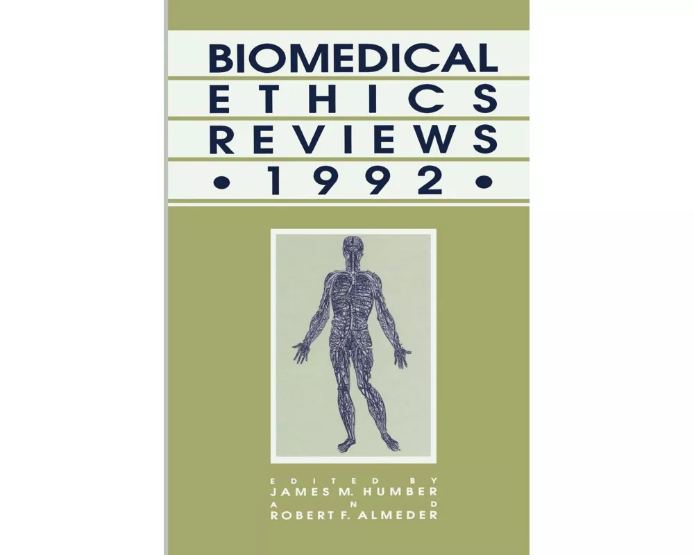 Biomedical Ethics Reviews · 1992