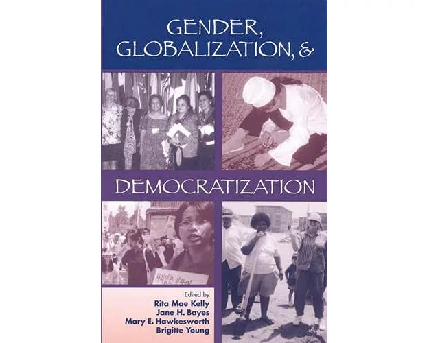 Gender, Globalization, & Democratization