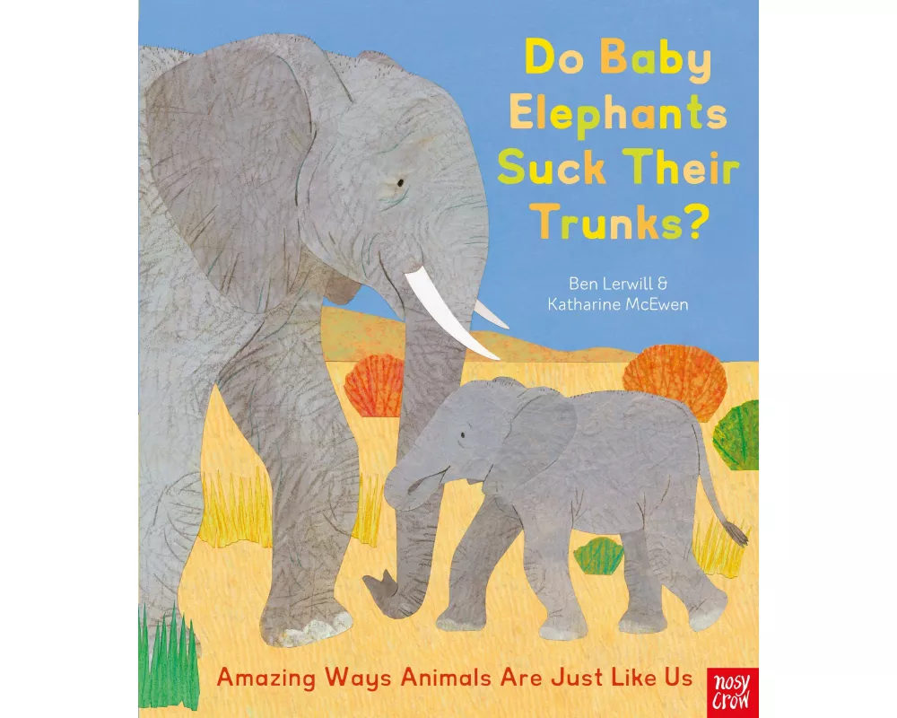 Do Baby Elephants Suck Their Trunks? – Amazing Ways Animals Are Just Like Us