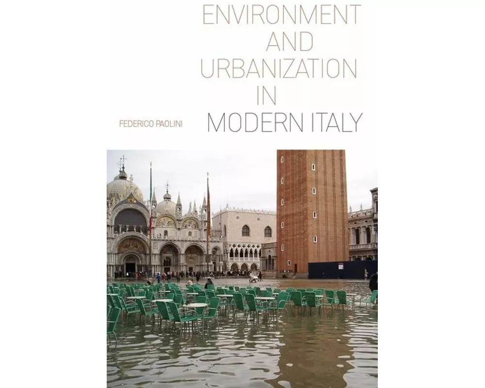 Environment and Urbanization in Modern Italy