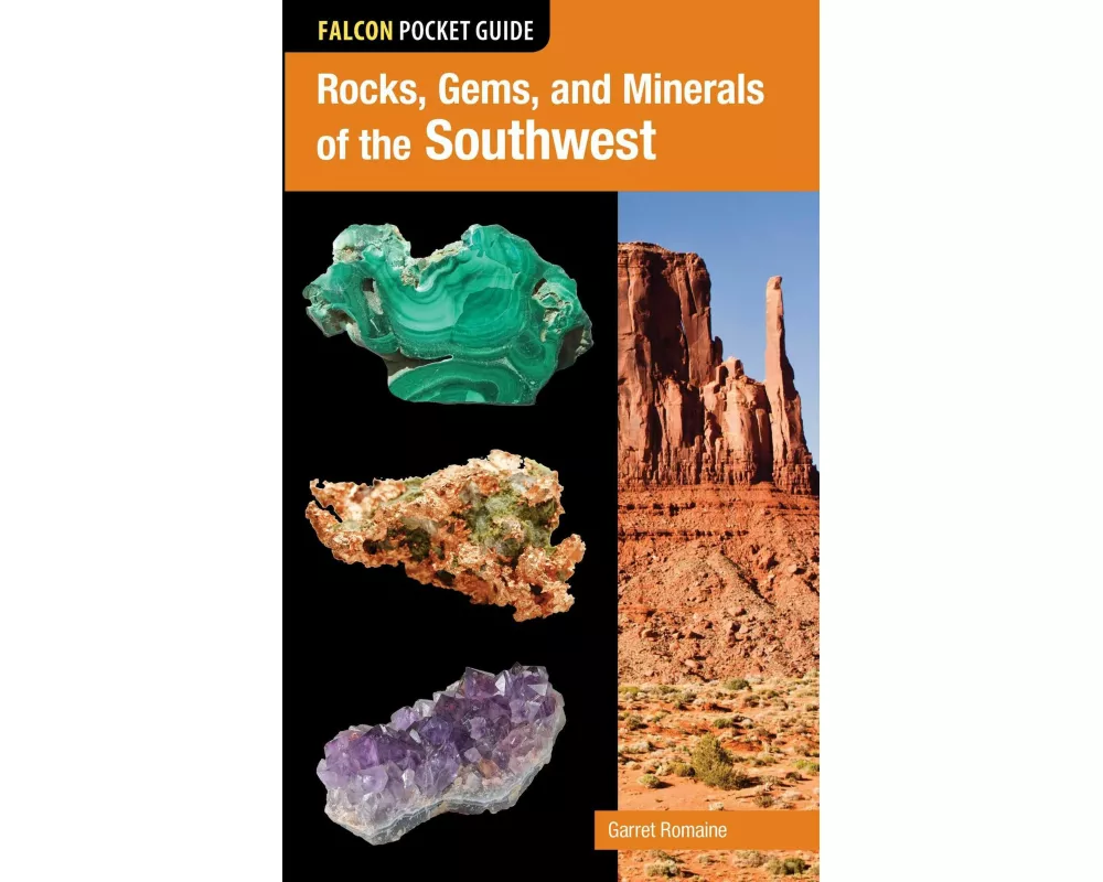 Rocks, Gems, and Minerals of the Southwest