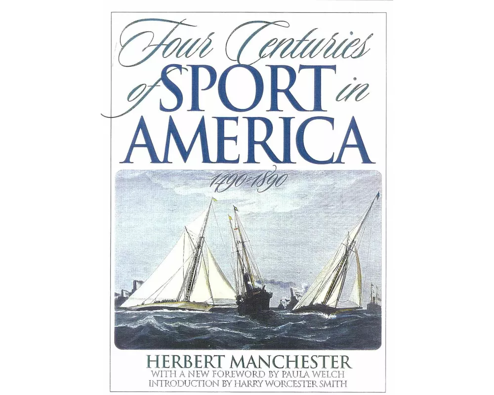 Four Centuries of Sport in America