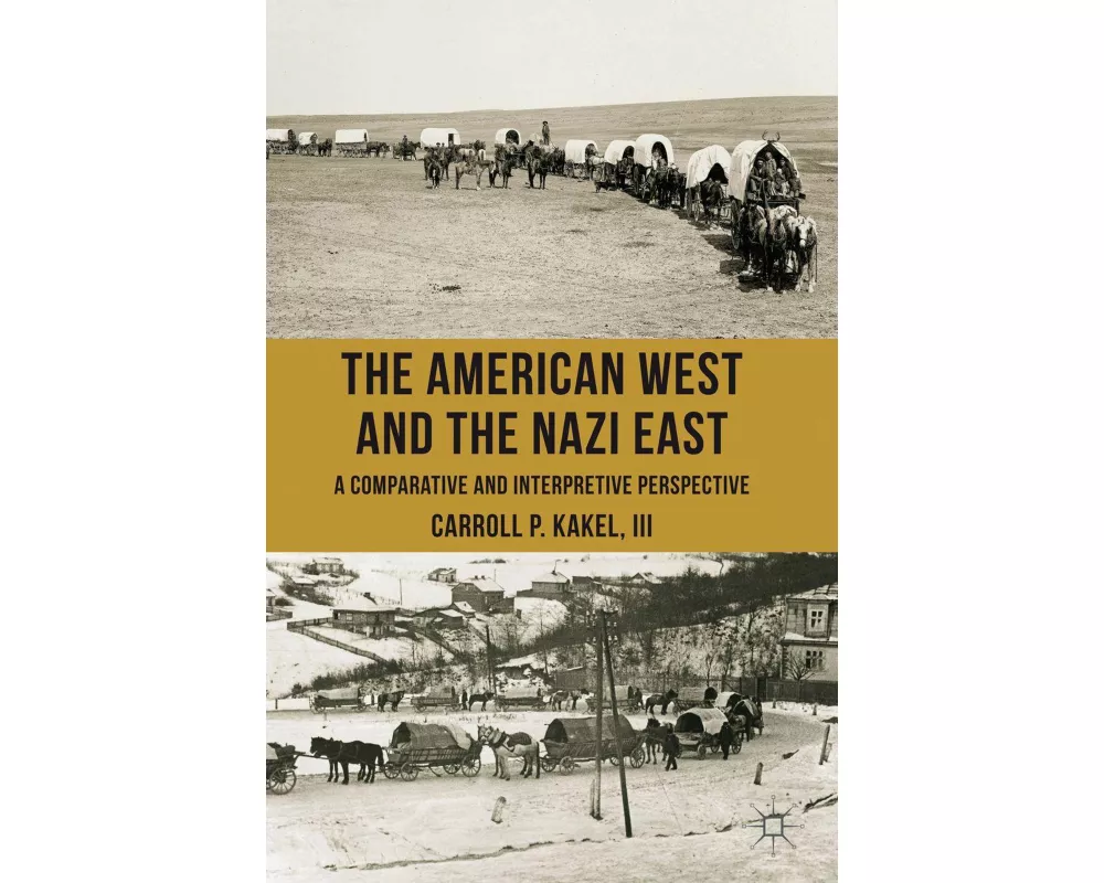 The American West and the Nazi East