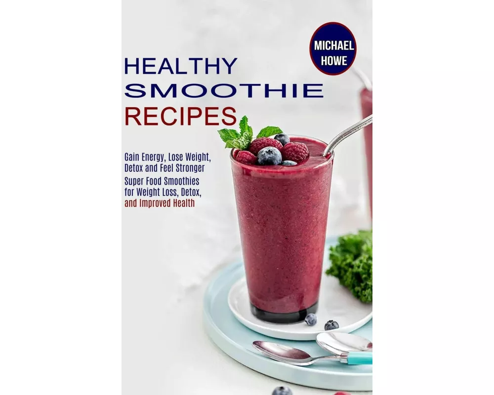Healthy Smoothie Recipes