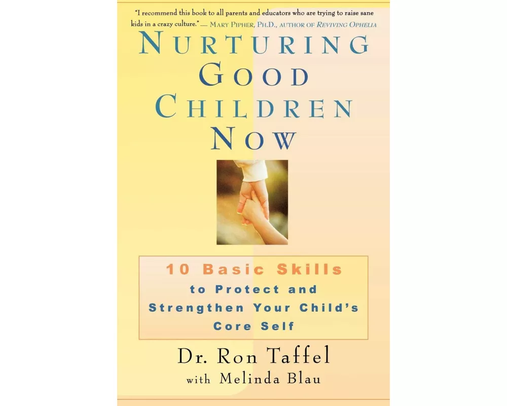 Nurturing Good Children Now