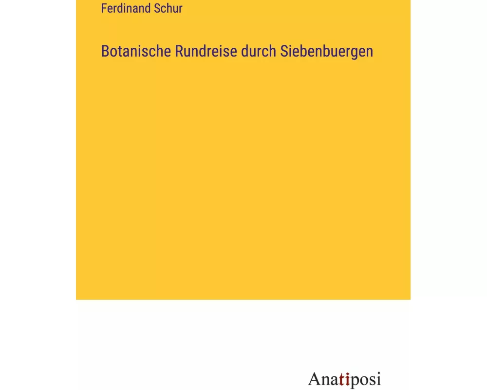 Botanische Rundreise durch Siebenbuergen