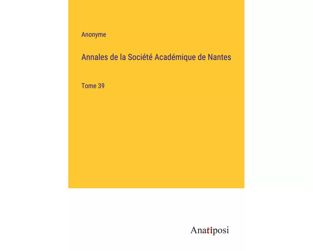 Annales de la Société Académique de Nantes